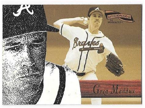 Greg Maddux Pinnacle Aficionado Baseball Atlanta Braves Hof