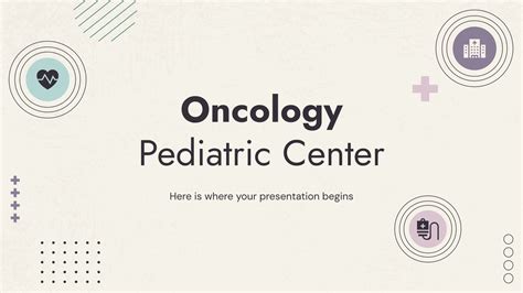 Oncology Pediatric Center Presentation