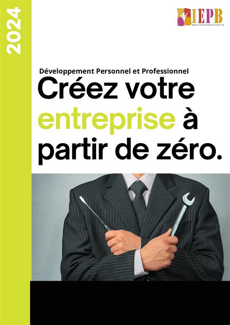 Créez votre entreprise à partir de zéro IEPB Centre de formations