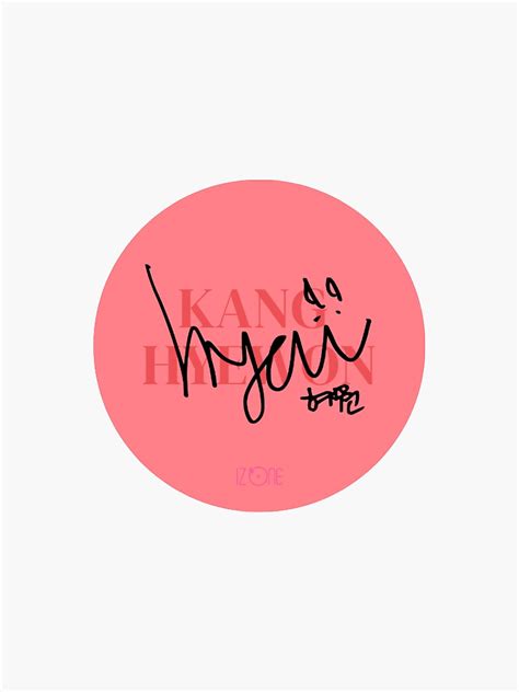 Izone Kang Hyewon Signature Sticker Sticker For Sale By For7uneca7