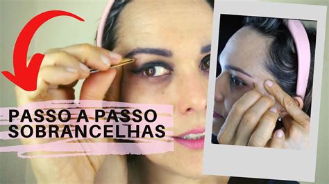 Como Fazer Sobrancelhas Em Casa Sozinha Passo A Passo Youtube