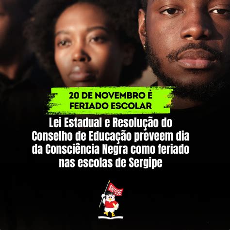 20 De Novembro é Feriado Escolar Lei Estadual E Resolução Do Conselho