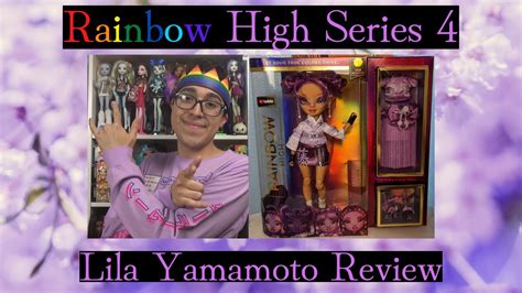 Rainbow High Series 4 Lila Yamamoto Review Youtube