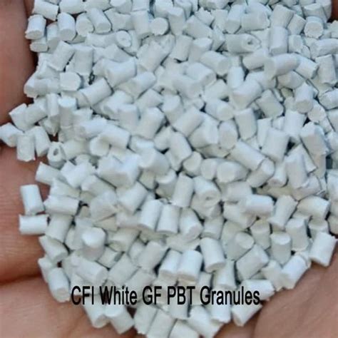 Cfi White Gf Pbt Granules At Kg Pbt Granules In New Delhi Id