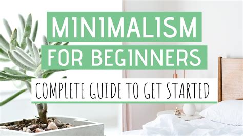 Minimalism For Beginners How To Become A Minimalist Live Your Best