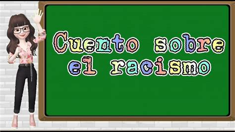 Cuento sobre el racismo para niños YouTube