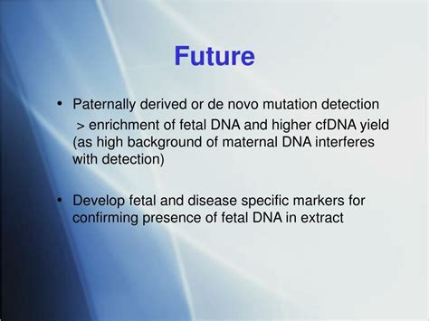 Ppt Non Invasive Prenatal Sex Determination Single Gene Disorder Testing Using Cell Free Dna