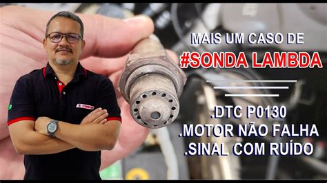 Sonda Lambda Sinal Ru Do C Digo De Falha P Youtube