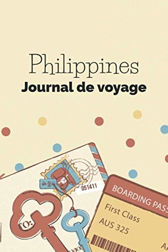 Philippines Journal De Voyage Le Cadeau Pour En Philippines Voyage