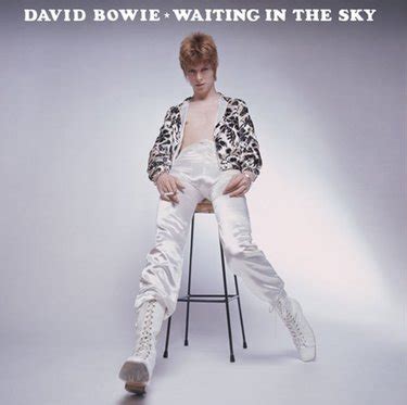 David Bowie Waiting In The Sky Before The Starman Came To Earth