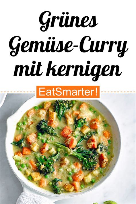 Gr Nes Gem Se Curry Mit Kernigen Haferflocken Rezept Eat Smarter