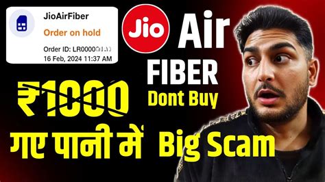 Big Scam Of Jio Air Fiber 1000 गए पानी में Jio Airfiber Order On