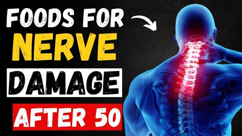 How To Heal Nerve Damage Foods That Can Miraculously Heal Nerve Damage After The Age Of 50 Youtube