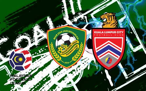 Siaran Langsung Keputusan Jdt Lwn Kl City Fc