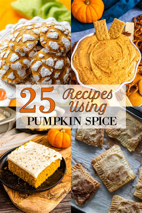 25 Recipes Using Pumpkin Spice - Great Holiday Recipes