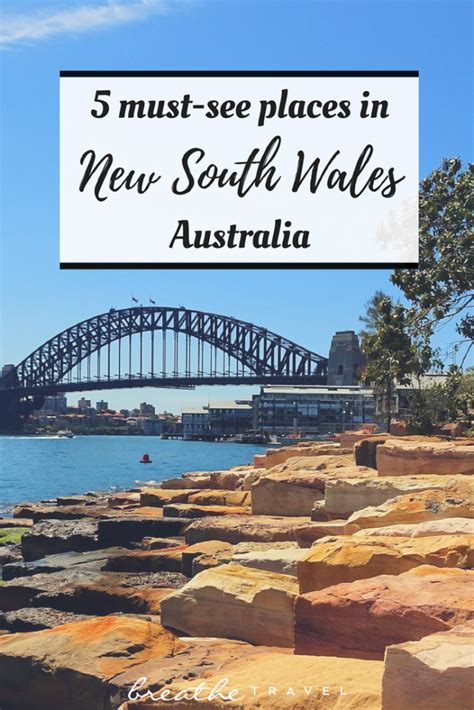 5 Must See Places In New South Wales Australia Breathe Travel