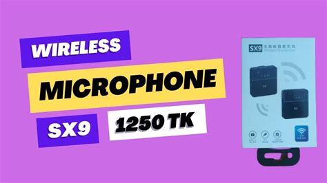 Wireless Microphone SX9 Unboxing - YouTube