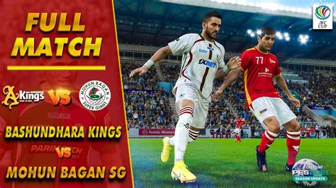 ⚡bashundhara Kings Vs Mohun Bagan Super Giant Afc Cup Gameplay 2023 Full Match 🔥 Youtube