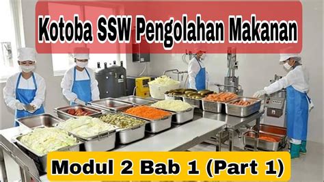 Kotoba SSW Pengolahan Makanan Modul 2 Bab I Part 1 Materi SSW