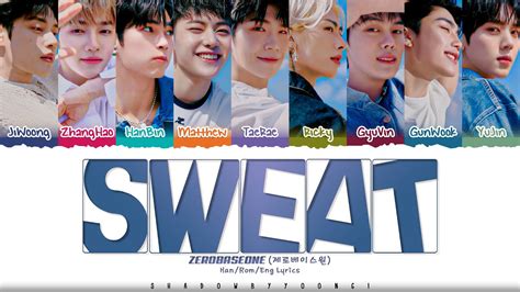 Zerobaseone 제로베이스원 Sweat Lyrics 제로베이스원 Sweat 가사 [color Coded Han