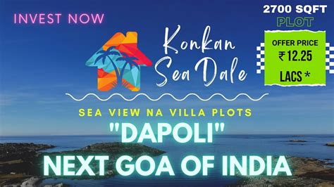 Konkan Sea Dale Sea View Na Villa Plots In Dapoli Call