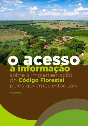 O acesso à informação sobre a implementação do Código Florestal pelos