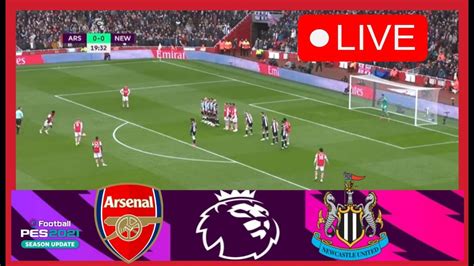 Arsenal Vs Newcastle United Live Premier League 23 2024 🔴 Live Match