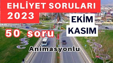 EHLİYET SINAV SORULARI 2023 EKİM KASIM ÇIKMIŞ EHLİYET SINAV SORULARI