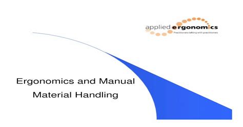 Pdf Ergonomics And Manual Material Handling Mhi€¦ · Ergonomics And Manual Material Handling