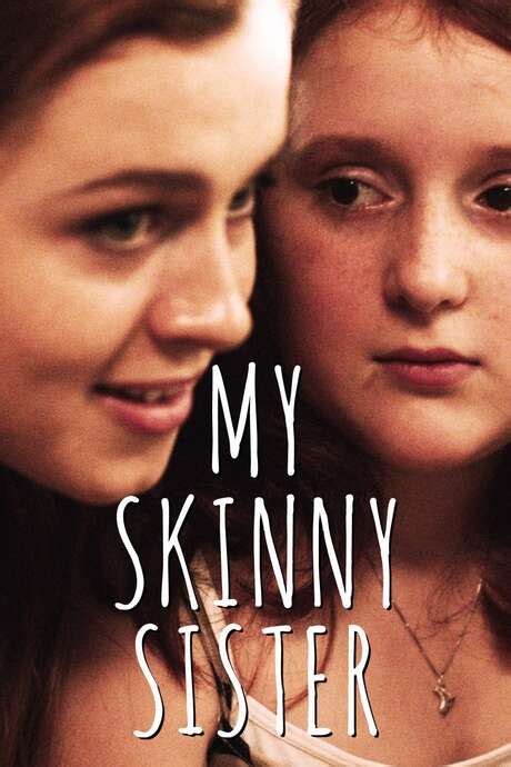 ‎my Skinny Sister 2015 Directed By Sanna Lenken • Reviews Film Cast • Letterboxd