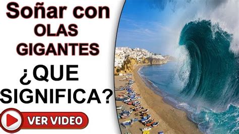 Que Significa Soñar Con Olas Gigantes Top Answer