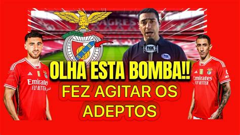 EXPLUDIU AGITOU OS ADEPTOS NOTÍCIAS DO BENFICA YouTube