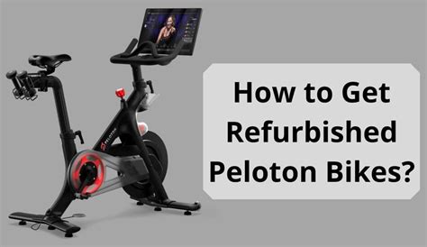 Is Peloton Offer Refurbished Peloton Bike? | Cycling Wing