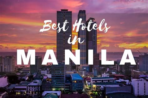 17 BEST Hotels in Manila Philippines - Tara Lets Anywhere