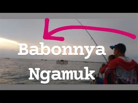 MANCING BAGAN TANJUNG KAIT YouTube