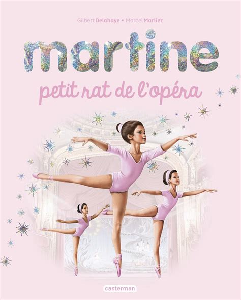 Martine Petit Rat De L Op Ra Gilbert Delahaye Librairie Eyrolles