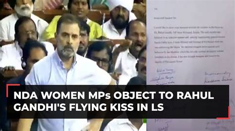 Rahul Gandhi Flying Kiss Row Ndas 21 Women Mps Lodge Complaint With