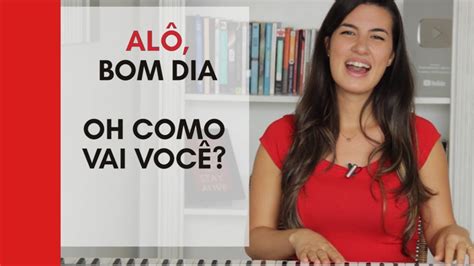 Aula De M Sica Al Bom Dia Oh Como Vai Voc Youtube