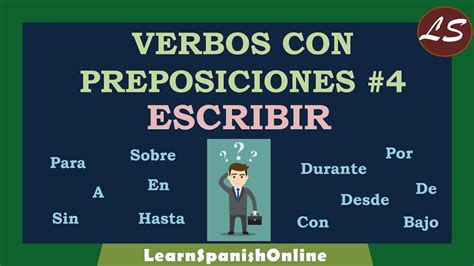 Verbos Con Preposiciones En Español Spanish Verbs With Prepositions