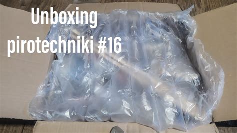 Unboxing Pirotechniki Ze Sklepu X 16 YouTube