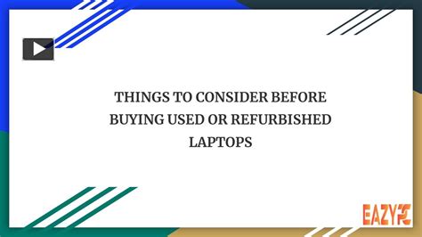 Ppt Things To Consider Before Buying Used Or Refurbished Laptops