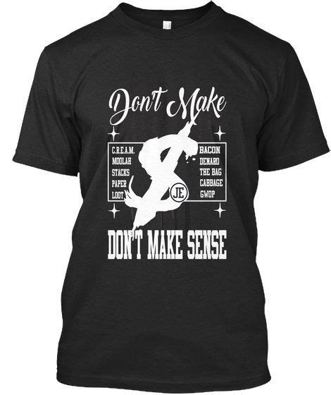 Dont Make Dollars Dont Make Sense Unisex Etsy Motivational