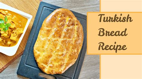 Turkish Bread Recipe Most Delicious And Easy Bread You Will Ever Make