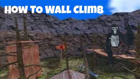 How To Wall Climb In Gorilla Tag Youtube