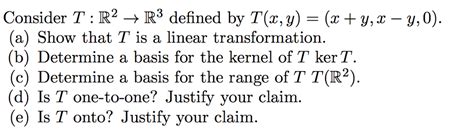 Solved Consider T R2 R3 Defined By Txy X Y X Y