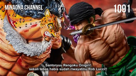 Full One Piece Zoro Vs Rob Luccikizaru Terkejut Melihat Luffy