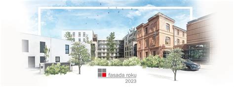 Fasada Roku 2023 Konkurs Architektoniczny Sztuka Architektury