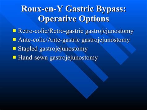 Laparoscopic Roux En Y Gastric Bypass One Surgeons Technique Ppt