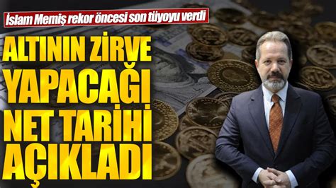 İslam Memiş rekor öncesi son tüyoyu verdi Altının zirve yapacağı net