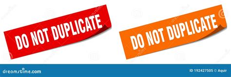 Do Not Duplicate Sticker Do Not Duplicate Sign Set Stock Vector